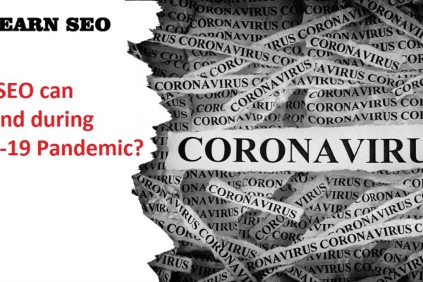 How SEO can respond during Covid-19 Pandemic?